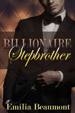 [Expecting My Billionaire Stepbrother's Baby 01] • Billionaire Stepbrother